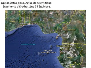 Option Astro-philo. Actualité scientifique: Expérience d’Erathostène à l’équinoxe.