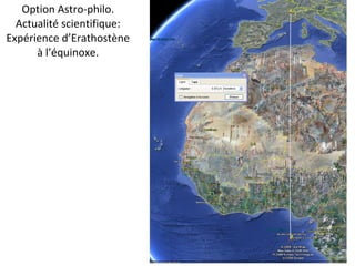 Option Astro-philo. Actualité scientifique: Expérience d’Erathostène à l’équinoxe.