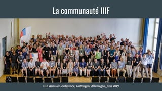 Actualités et perspectives de IIIF