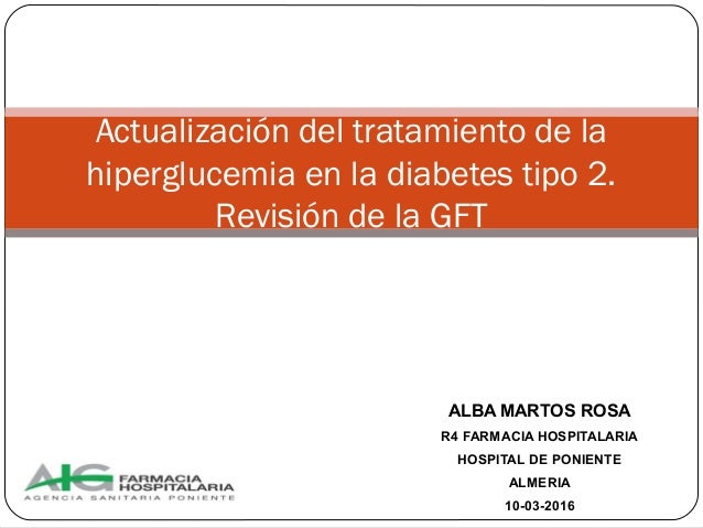 Actualización del tratamiento de la hiperglucemia Actualización del tratamiento de la hiperglucemia