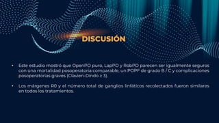 ACTUALIZACIÓN QUE COMPARA PANCREATODUODENECTOMÍA ABIERTA, LAPAROSCÓPICA ...