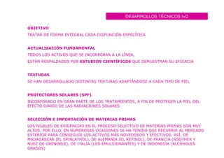 DESARROLLOS TÉCNICOS I+D



                                    +




        !               +       %
'                               !




-                               '




                                    %




                                                            *
    %                       -                 !
                    '                       *     +%
            -   %                           %       -   *
&   #   %                               *           -
 