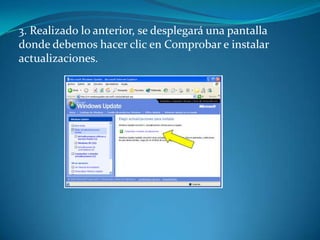 3. Realizado lo anterior, se desplegará una pantalla donde debemos hacer clic en Comprobar e instalar actualizaciones.
