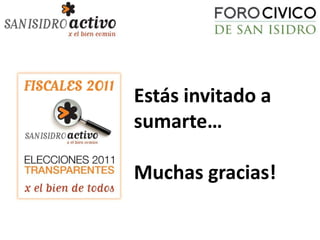 Estás invitado a
sumarte…

Muchas gracias!
 