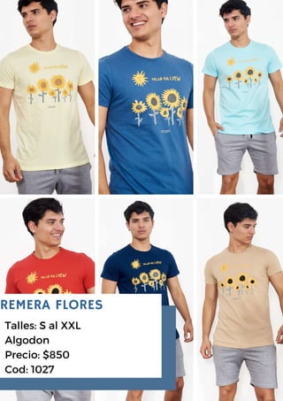 REMERA FLORES
Talles: S al XXL
Algodon
Precio: $850
Cod: 1027
 