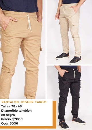PANTALON JOGGER CARGO
Talles: 38 - 48
Disponible tambien
en negro
Precio: $2000
Cod: 6006
 