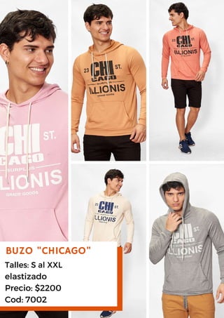 BUZO "CHICAGO"
Talles: S al XXL
elastizado
Precio: $2200
Cod: 7002
 