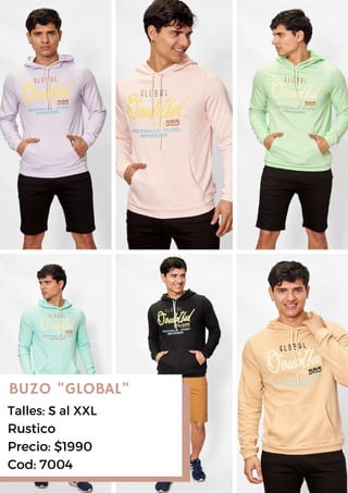 Talles: S al XXL
Rustico
Precio: $1990
Cod: 7004
BUZO "GLOBAL"
 