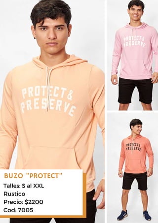Talles: S al XXL
Rustico
Precio: $2200
Cod: 7005
BUZO "PROTECT"
 