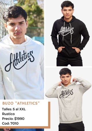 BUZO "ATHLETICS"
Talles: S al XXL
Rustico
Precio: $1990
Cod: 7010
 