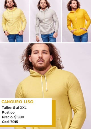 CANGURO LISO
Talles: S al XXL
Rustico
Precio: $1990
Cod: 7015
 