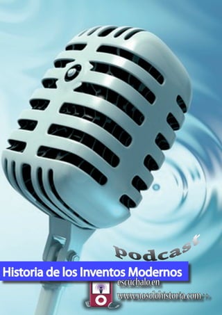 Historia de los Inventos Modernos

escúchalo en
www.nosolohistoria.com >>

 