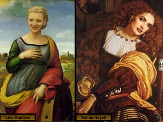 Lisa Kudrow   Salma Hayek
 