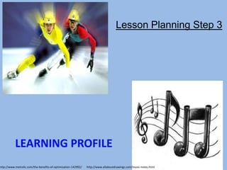 Setting objectives and providing feedback