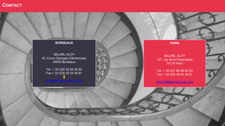 8
CONTACT
PARIS
SELARL ALOY
127, rue de la Faisanderie
75116 Paris
Tel. + 33 (0)1 85 08 92 53
Fax + 33 (0)5 35 54 30 61
contact@aloy-avocats.com
BORDEAUX
SELARL ALOY
42, Cours Georges Clémenceau
33000 Bordeaux
Tel. + 33 (0)5 35 54 30 60
Fax + 33 (0)5 35 54 30 61
contact@aloy-avocats.com
 