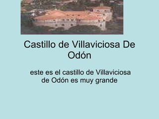 Castillo de Villaviciosa De Odón este es el castillo de Villaviciosa de Odón es muy grande 