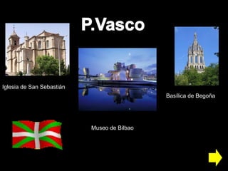 Iglesia de San Sebastián Basílica de Begoña Museo de Bilbao 