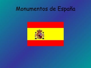Monumentos de España 