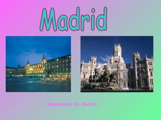 Madrid Monumentos de Madrid 