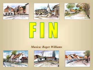 Musica: Roger Williams F I N  