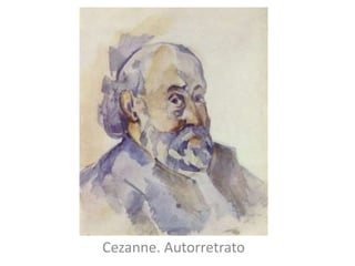 ceCezanne
Cezanne. Autorretrato
 