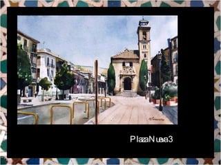 Plaza Nueva 3
