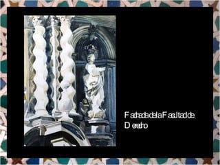 Fachada de la Facultad de Derecho