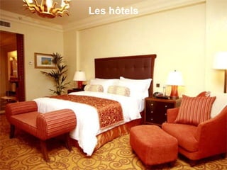 Les hôtels