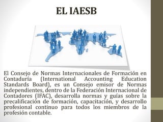 Iaesb Acuerdo de Norwalk y El IAESB | PPTX