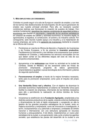P á g i n a 3 | 16
MEDIDAS PROGRAMÁTICAS
1.- MÁS EMPLEO PARA LOS CORDOBESES.
Córdoba no puede seguir a la cola de Europa e...