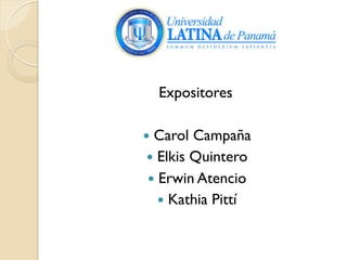 Expositores 
— Carol Campaña 
— Elkis Quintero 
— Erwin Atencio 
— Kathia Pittí 
 