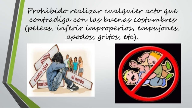 Resultado de imagen para Prohibido realizar un acto que contradiga con las buenas costumbres .