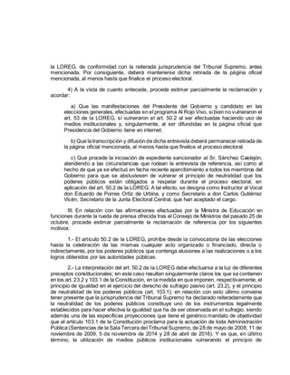 la LOREG, de conformidad con la reiterada jurisprudencia del Tribunal Supremo, antes
mencionada. Por consiguiente, deberá ...