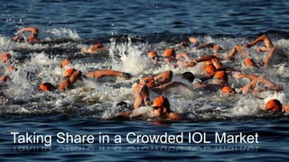 Taking Share in a Crowded IOL Market
 