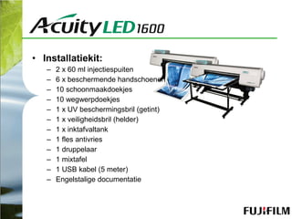 FujiFilm Acuity led1600 | PPT