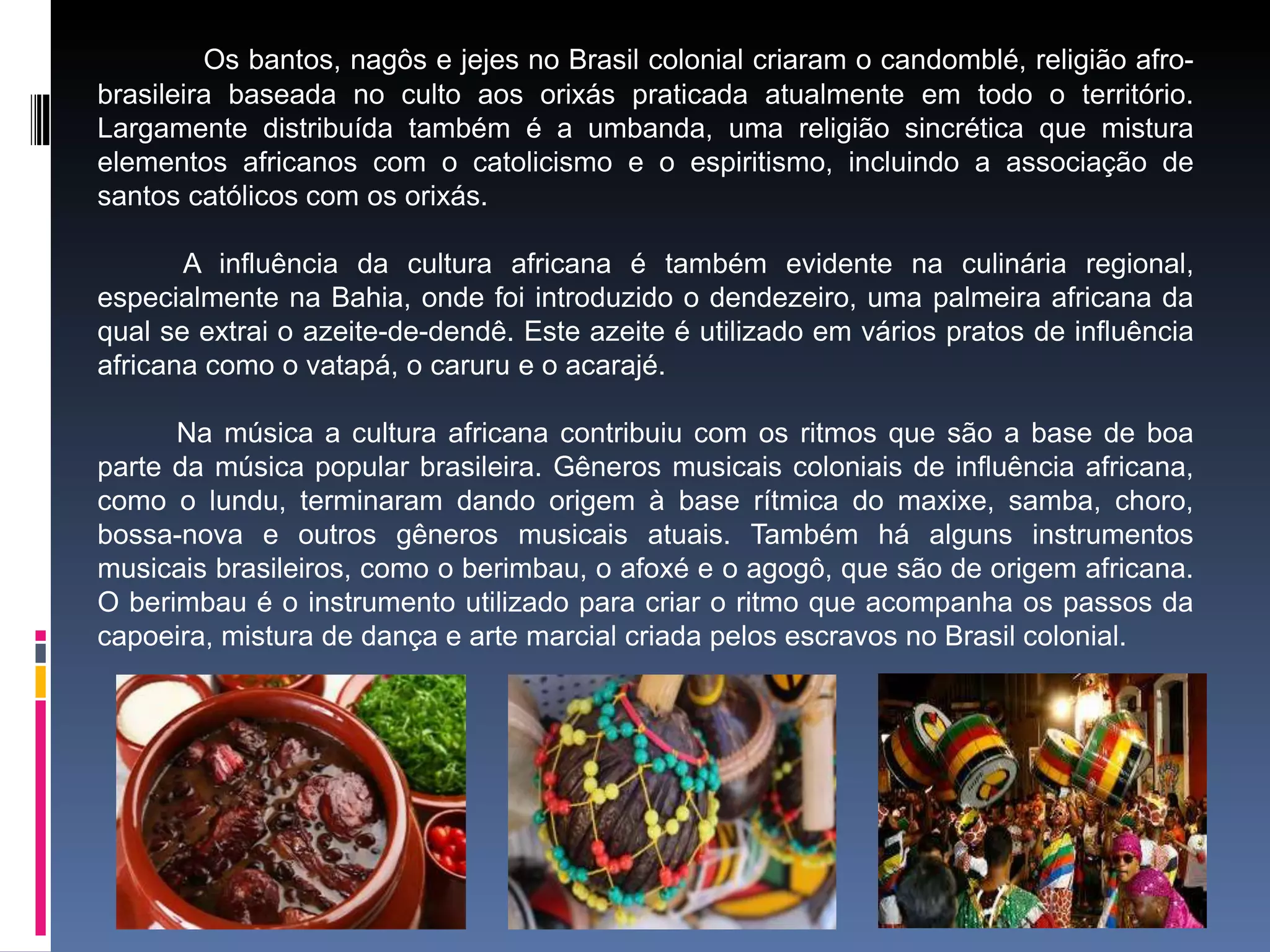 A cultura brasileira .ppt