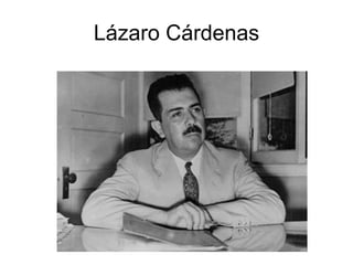 Lázaro Cárdenas 