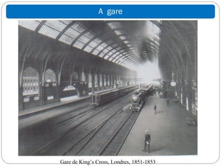 A gare




Gare de King’s Cross, Londres, 1851-1853
 