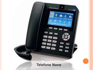 Telefone Novo
 