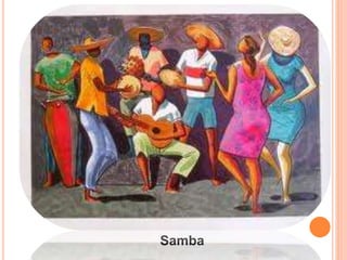 Samba
 