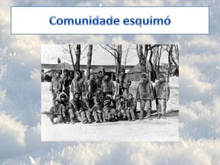 Comunidade esquimó
