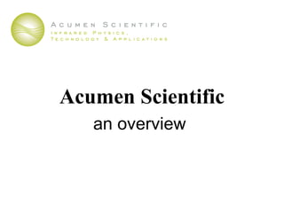 Acumen Scientific an overview  