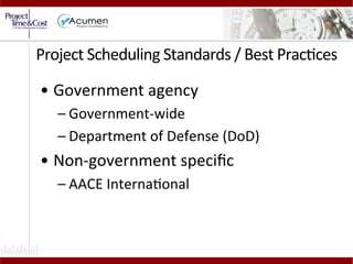 Project Scheduling Standards.pdf Meeting Project Schedule Compliance Standards | PDF