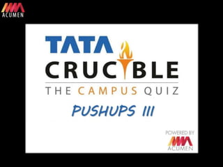 Acumen: Tata Crucible Campus Quiz Pushups III
