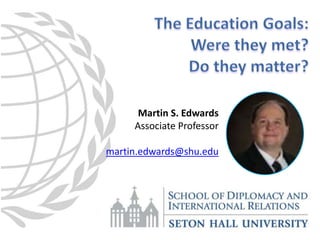 Martin S. Edwards
Associate Professor
martin.edwards@shu.edu
 