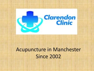Acupuncture in Manchester
       Since 2002
 