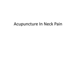 Acupuncture In Neck Pain
 