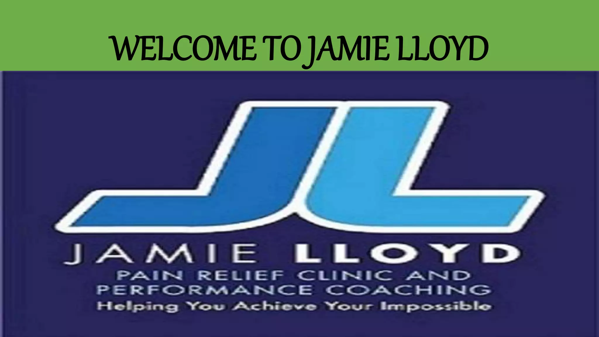 WELCOME TO JAMIE LLOYD
 