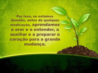 A cura verdadeira - Emmanuel/Chico Xavier