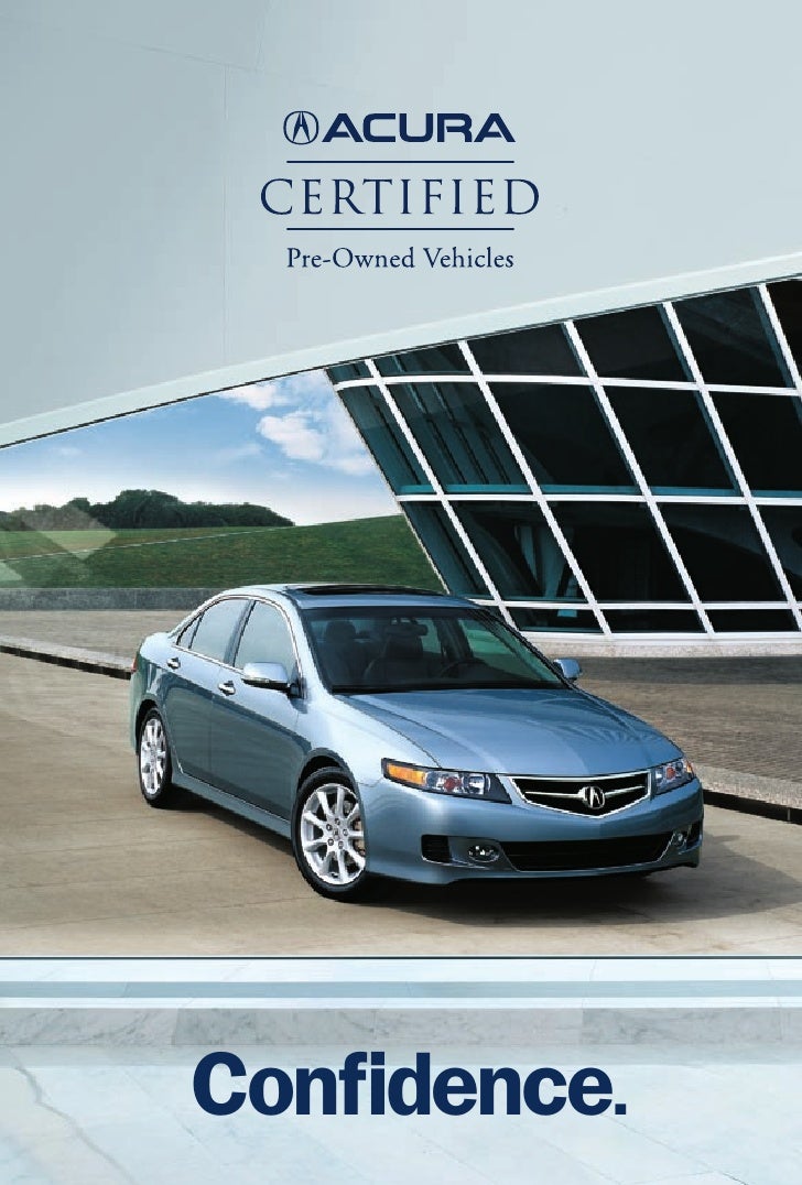 Acura Certified Pre Owned >> Acura Certified Pre Owned Vehicle Brochure Dch Acura Of Acura Certified Pre Owned >> Acura Certified Pre Owned Vehicle Brochure Dch Acura Of